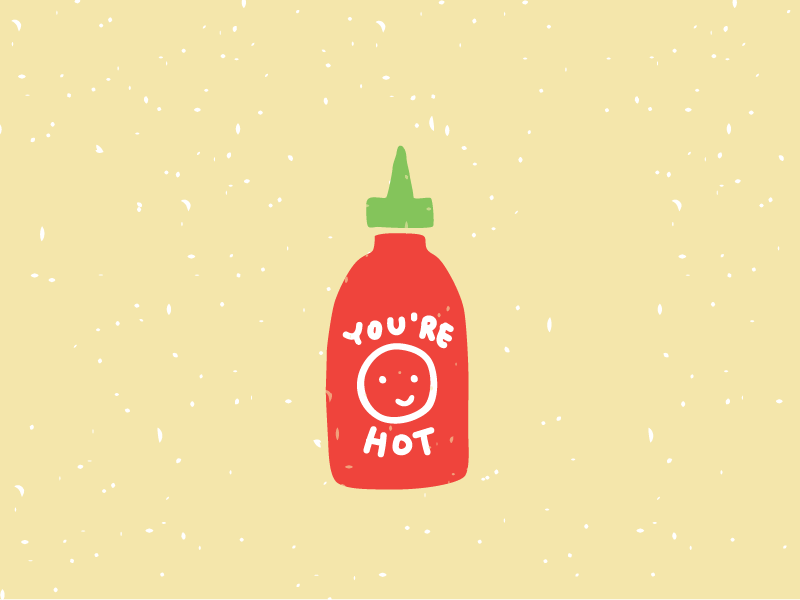 You're Hot Siracha Boy animation art cute drawing hot sauce illustration sexy tobasco vector