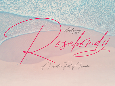 Rosebondy Signature