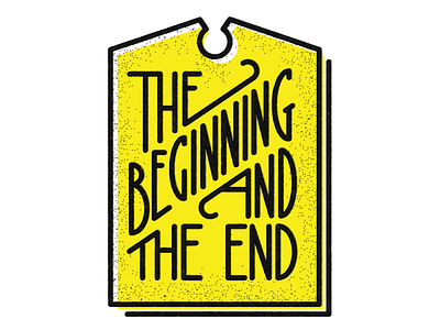 The Beginning and The End pt. 2 chippendale illustration offset scripture texture typography