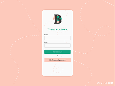 DailyUI 001 Signup appdesign daily ui dailyui 001 dailyuichallenge uidesign uxui