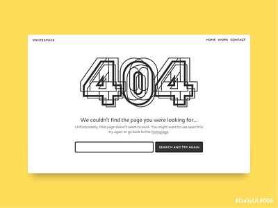 DailyUI 008 404page 404 404 error page 404page black and white daily ui daily ui 008 dailyui dailyuichallenge ui uidesign uxui webdesign website design