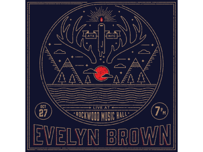 Evelyn Brown Flyer antlers austin banner candle clouds flyer gold moon mountains music new york city stars