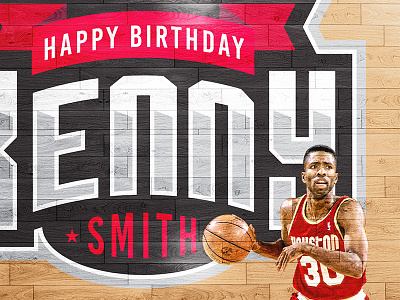 Kenny Smith Birthday Creative basketball birthday hardwood houston legends rockets