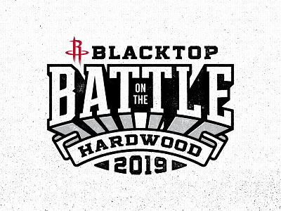 Blacktop Battle 2019 basketball battle black blacktop distressed houston rockets texture typography white