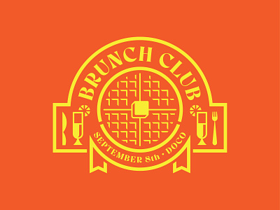 Brunch Club Logo (Killed Concept) banner brunch butter club fork kings knife mimosa orange sacramento waffle yellow