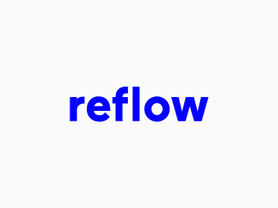 reflow - custom typeface
