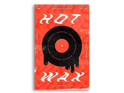 Hot Wax Poster graphic design hot illustration music poster records sale vinyl wax