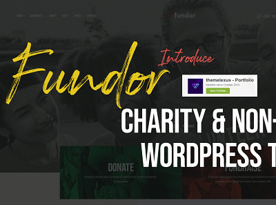 Fundor Introduce: No.1 Charity & Nonprofit WordPress Theme charity wordpress theme fundor review nonprofit wordpress theme themeforest themelexus themelexus wordpress theme wordpress design wordpress theme