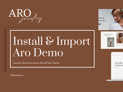 Install, Activate & Import Aro WooCommerce Theme | Themelexus