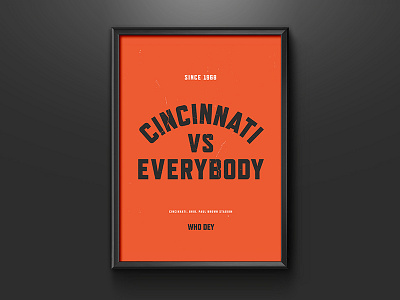 Cincinnati vs Everybody bengals cincinnati football nfl orange poster print typography
