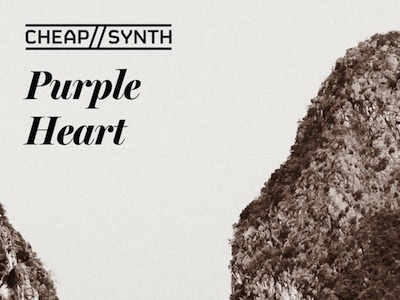 Cover: Cheapsynth – Purple Heart chillwave cover music sepia serif type