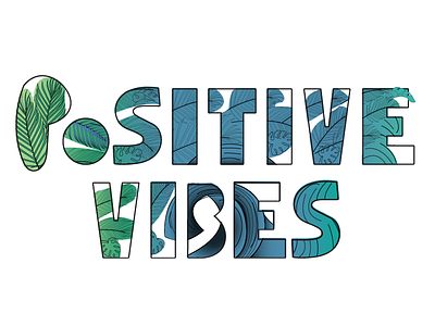 Positive Vibes design hand drawn illustration typography