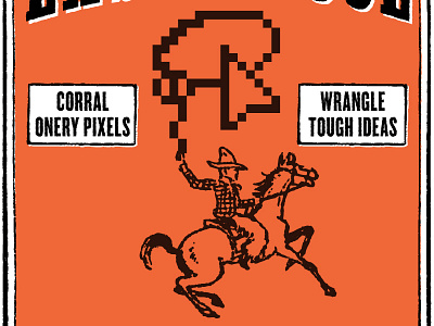 Pixel Wrangler R1 cowboy illustration illustrator lasso letterpress ranch vector yeehaw