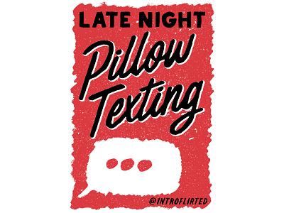 Introflirted #11 Pillow Texting brush hand lettering introvert introverted lettering script type typography