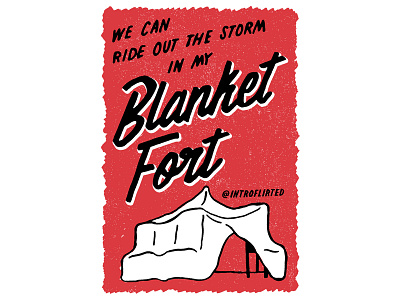 Introflirted #23 Blanket Fort blanket fort brush fort hand lettering introvert introverted lettering script type typography