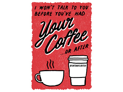 Introflirted #30 Coffee coffee hand lettering introvert introverted lettering script type typography