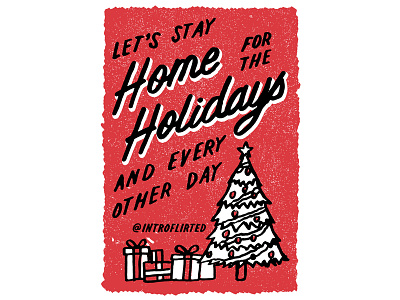 Introflirted #39 Home for the Holidays christmas hand lettering holiday introvert introverted lettering script type typography