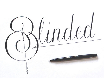 Blinded | hand lettering