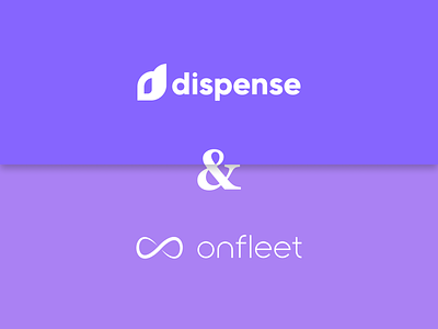 Dispense and Onfleet partnership & integration