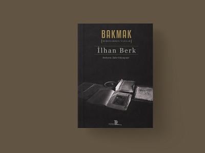 İlhan Berk - Bakmak