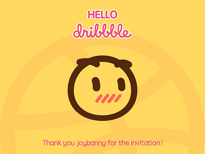 Hello Dribbble~! first hello dribble thank you