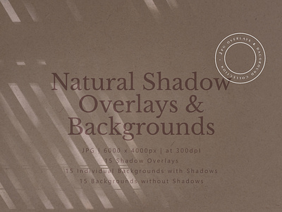 Natural Shadow Overlays & Backgrounds