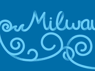 Milwaukee Type lettering milwaukee typography water wisconsin