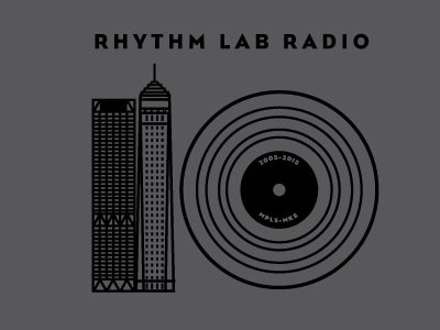 Rhythm Lab 10 Year buildings dj milwaukee minneapolis music radio record