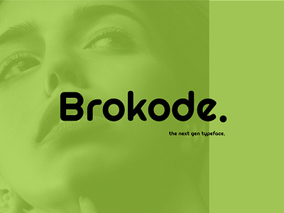 Brokode Modern Typeface