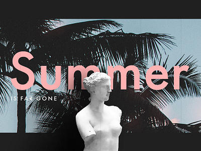 Summer is far gone 80s design miami minimal soft summer typo