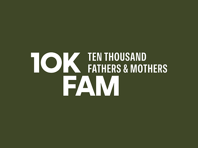10KFAM - Ten Thousand Fathers & Mothers brand branding christ christian church identity logo music type typography