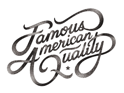 Famous American Quality america drawn hand illustration lettering type typography usa