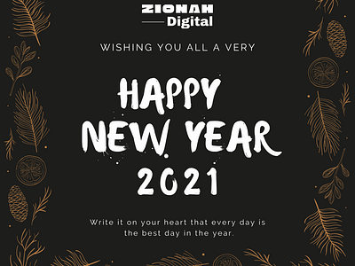 Zionah Digital wishes  Happy New Year 2021