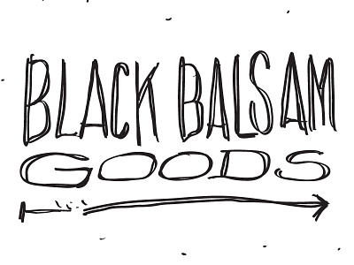 Black Balsam Goods handdrawn handlettering lettering logo type