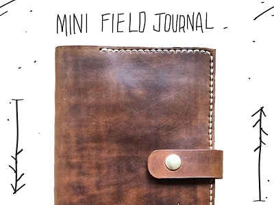 Mini Field Journal branding explore handdrawn handlettering illustration journal leather leather goods lettering nature type woods