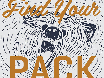 Find Your Pack bear illustration type typography