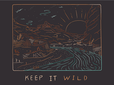 Keep it Wild pt. 2 desert handlettering illustration keep it wild landscape moab osprey outside river sun type typography