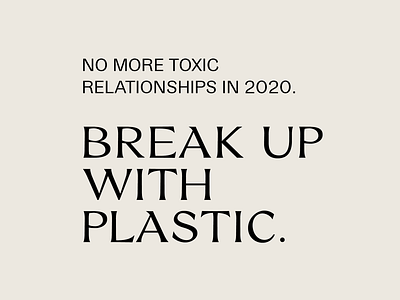 Break Up With Plastic Campaign branding design font typography website