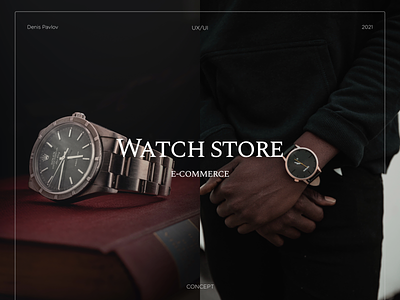 Watch store/e-commerce design figma graphic design landing ui web
