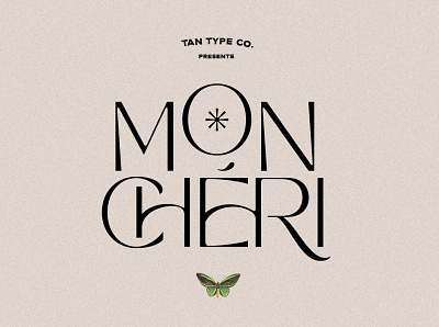 TAN - MON CHERI advertising calligraphy design display elegant elegant fonts font font resources fonts handwriting lettering logo minimal modern professional sans serif sans serif font serif serif font simple