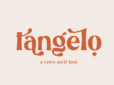 Tangelo - Retro Font calligraphy design display elegant font font resources fonts fonts collection handwriting handwritten lettering logo logos modern calligraphy modern font modern fonts modern retro retro font retro fonts sans serif