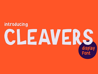 Cleavers Font bold book brand cleavers cover display font fonts fun hand drawn handwritten kids logo modern opentype stationery text