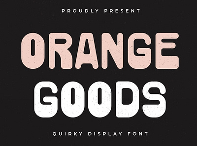 Orange Goods - Quirky Display Font branding calligraphy calligraphy fonts design display display fonts elegant fonts font design fonts fonts collection lettering logo modern fonts professional quirky quirky font sans serif sans serif font typeface typography