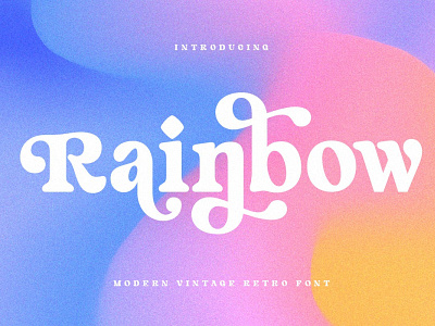 Rainbow - Modern Vintage Font beauty branding display display font font font collection font resources fonts fun hype modern modern font modern fonts playful retro serif typeface typography unique vintage