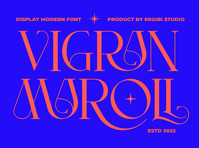 VIGRAN MAROLL Display Font advertising font branding font display font display fonts fashion lettering logo logo font magazine font minimalist font modern modern font modern fonts modern logo sans serif font serif font stylish font typeface typography unique font