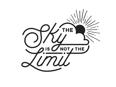 The Sky Is Not The Limit