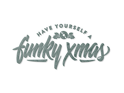 Funky Xmas brush christmas funky music record script shadow type typography xmas