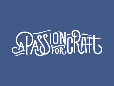 A Passion For Craft branding custom hand lettering lettering typography