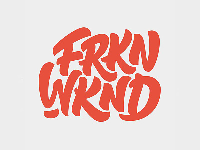 Frkn Wknd branding brush bubble custom hand lettering lettering script typography weekend