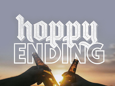 Hoppy Ending beer blackletter branding cheers custom hand lettering happy hour lettering sunset texture typography